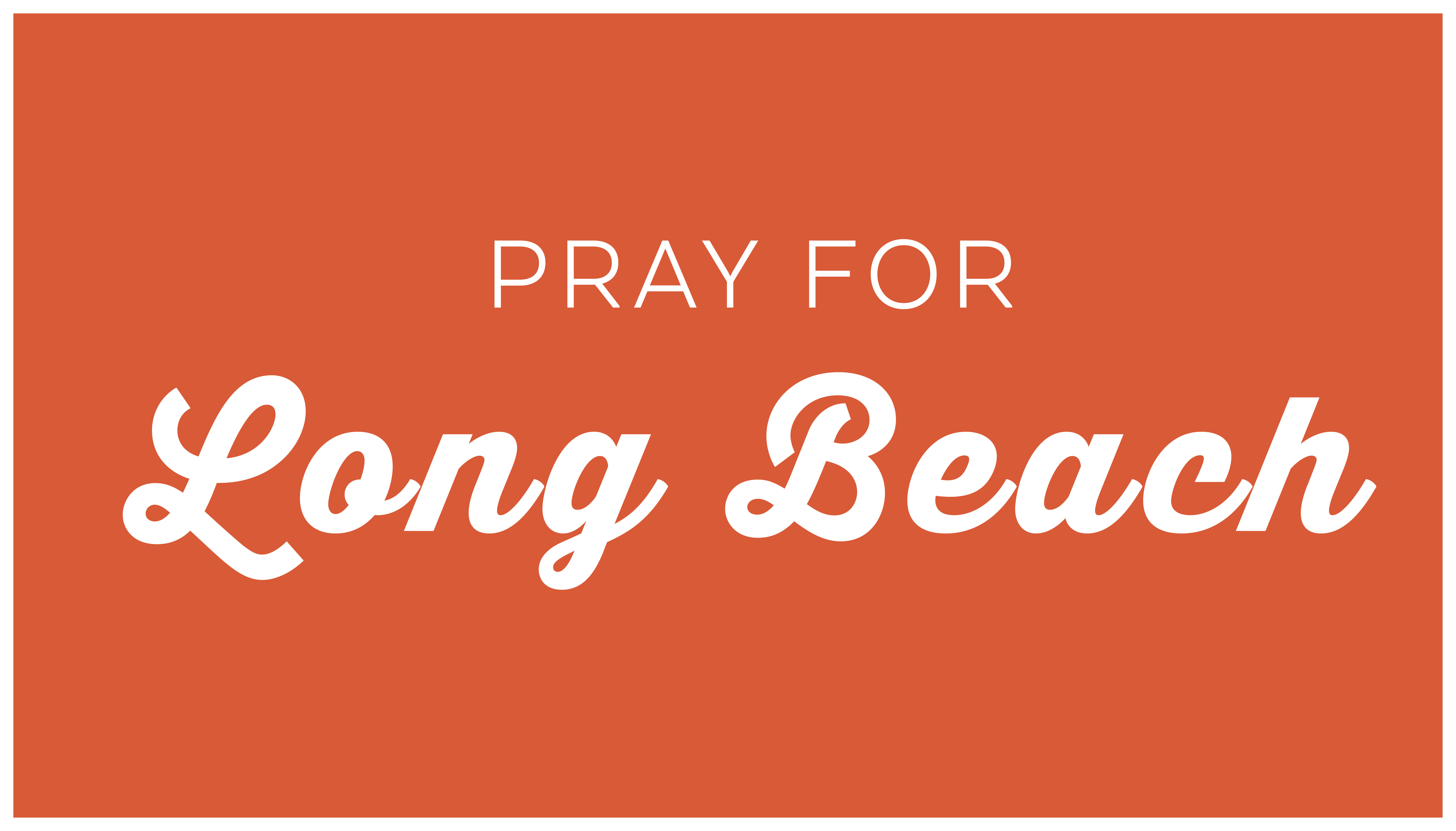 1920x1080 Long Beach Prayer 1920x1080 Long Beach Prayer