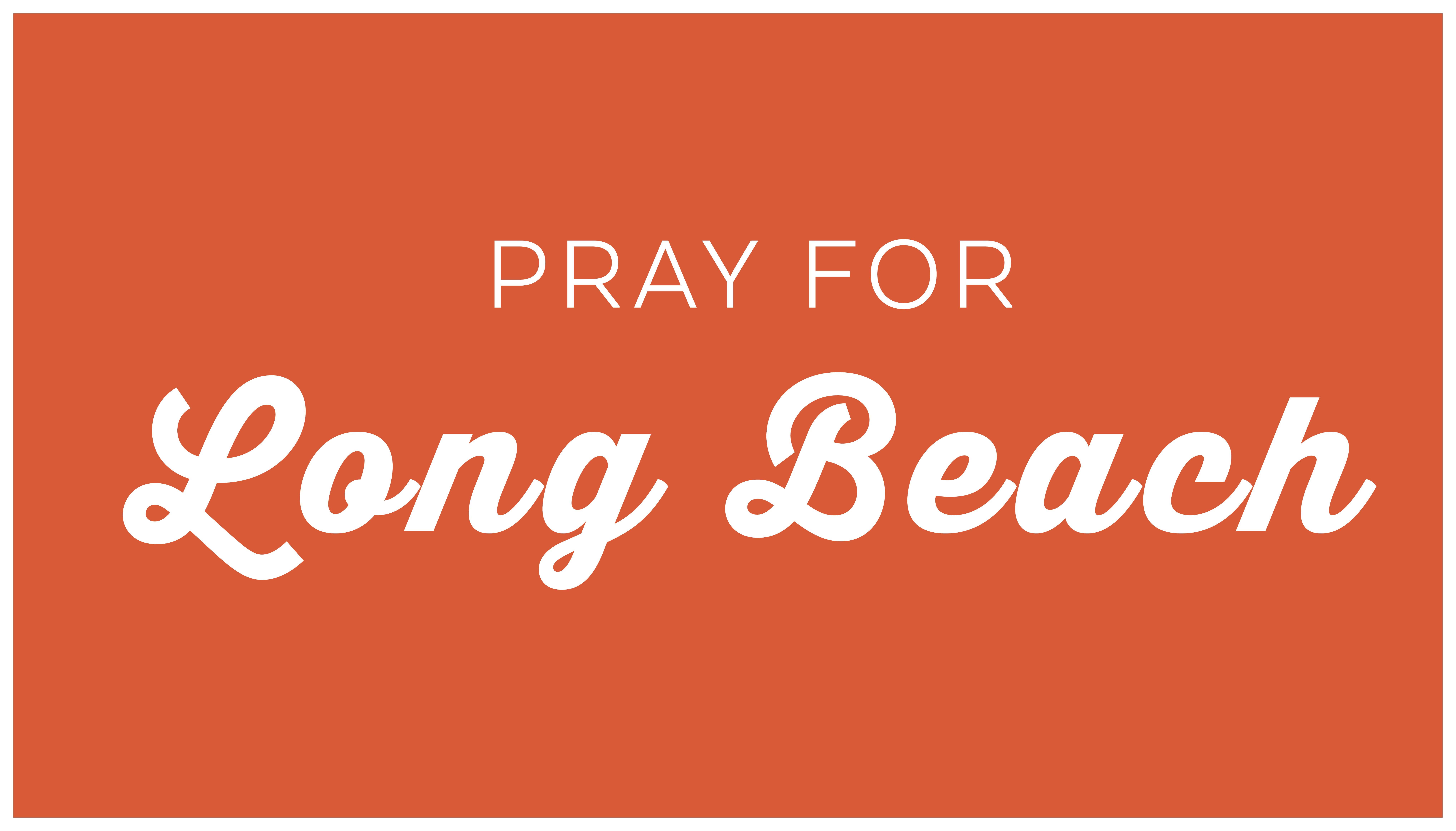 1920x1080 Long Beach Prayer