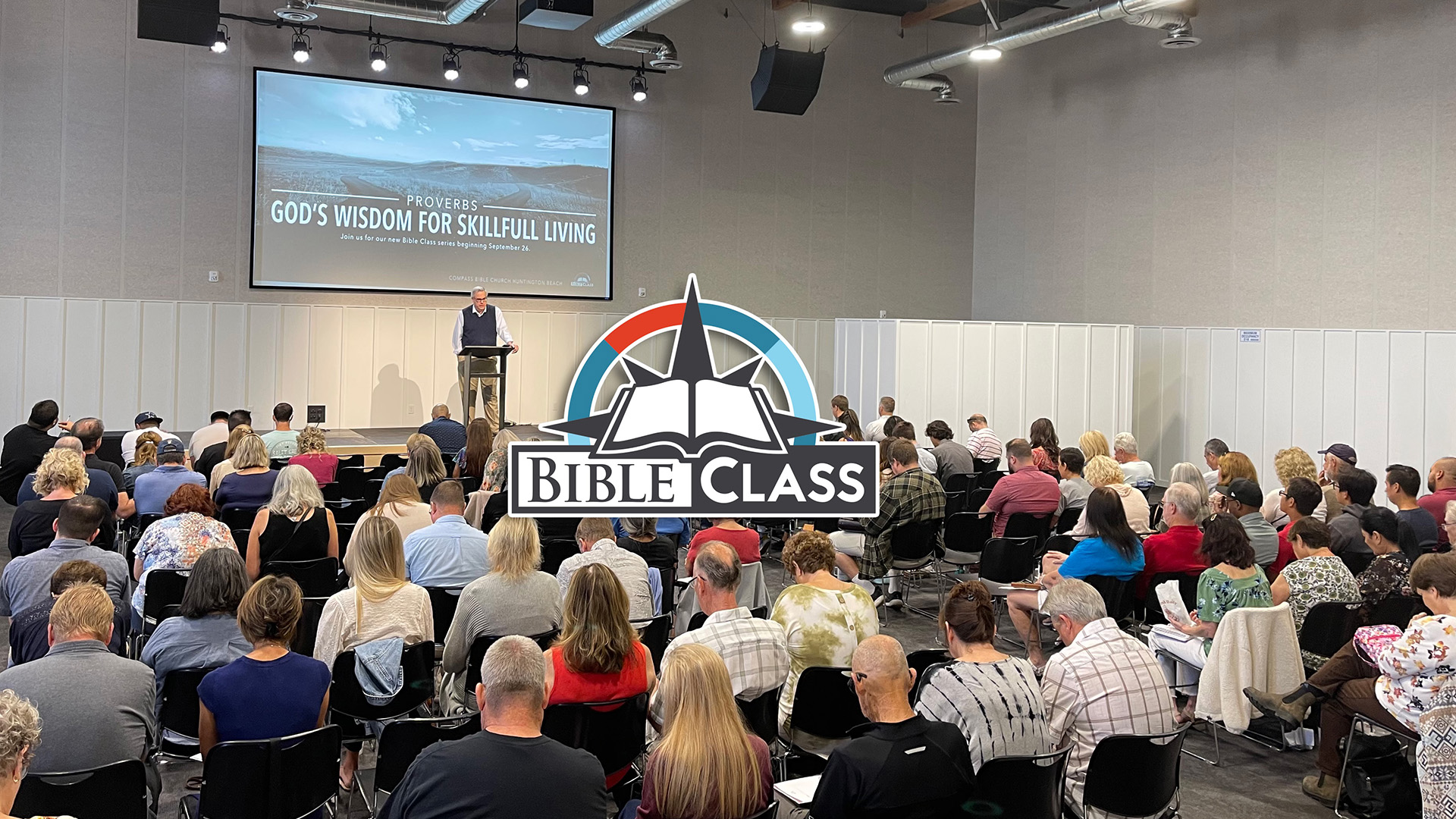 New Bible Class Series Compass Bible Church Huntington Beach